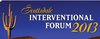 Scottsdale Interventional Forum 2013