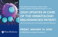Penn Medicine's 2020 Updates in Care of the Hematologic Malignancies Patient