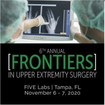 FORE 2020 6th Annual Frontiers in Upper Extremity Surgery