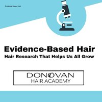 Evidence-Based Hair
