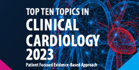 Top Ten Topics in Clinical Cardiology 2023