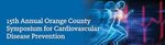 15th Annual Orange County Symposium for Cardiovascular Disease Prevention