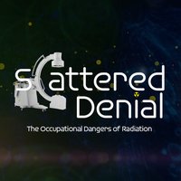 Scattered Denial: The Occupational Dangers of Radiation