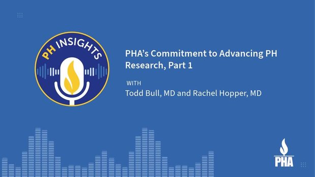 Pulmonary Hypertension Research: PHA Initiatives and Advances—Part 1 ...